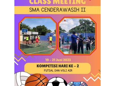 Class Meeting Akhir Tahun Pelajaran 2022/2023